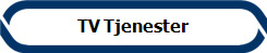 TV Tjenester